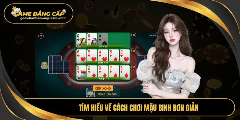 Tìm hiểu về cách chơi mậu binh đơn giản
