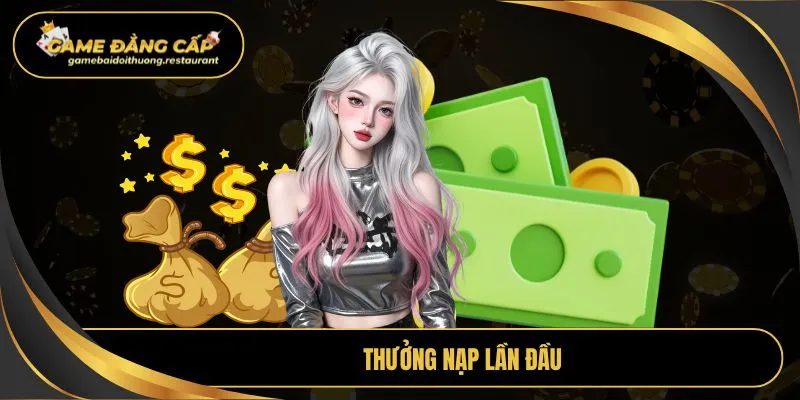 thưởng nạp lần đầu